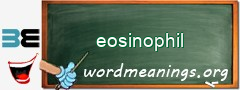 WordMeaning blackboard for eosinophil